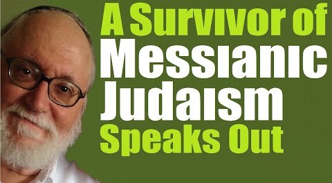 A SURVIVOR OF MESSIANIC JUDAISM 